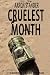 Cruelest Month by Aaron Stander Cruelest Month by Aaron Stander