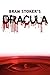 Dracula: The Original 1897 Edition