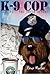 K-9 Cop Case #1 - The Dreck Report by Erna Mueller