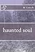 haunted soul