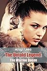 The Untold Legend...