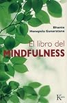 El libro del mindfulness by Henepola Gunaratana