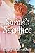 Sarah's Sacrifice