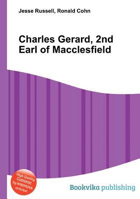 Charles Gerard, 2nd Earl of Macclesfield
