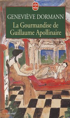 La gourmandise de Guillaume Apollinaire