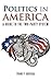 Politics in America: A Guid...