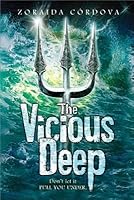 The Vicious Deep (The Vicious Deep #1)