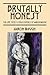 Brutally Honest: The Life, Times & Philosopies of Aaron Waugh
