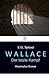 Wallace: Der letzte Kampf (Wallace, #3)