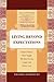 Living Beyond Expectations: Stories Patients Have Taught Me about Living Longer and Better Lives