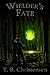 Wielder's Fate (Wielder, #3)