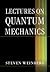Lectures on Quantum Mechanics