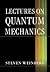 Lectures on Quantum Mechanics
