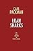 Loan Sharks - The Rise and Rise of Payday Lending