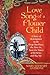 Love Song of a Flower Child: A Story of Redemption in the Drop-Out Days; the Tune-In, Turn-On Times of Berkeley and Big Sur