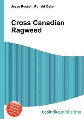 Cross Canadian Ragweed