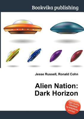 Alien Nation: Dark Horizon (Paperback)