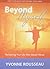 Beyond Myself: Reclaiming Your Life After Sexual Abuse by Yvonne Rousseau (2013) Paperback