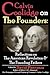 Calvin Coolidge on The Founders: Reflections on the American Revolution & the Founding Fathers