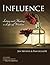 Influence -- Living and Sharing a Life of Wisdom