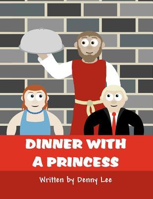 Dinner with a Princess