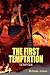 The First Temptation: Tempter