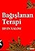 Bağışlanan Terapi by Irvin D. Yalom