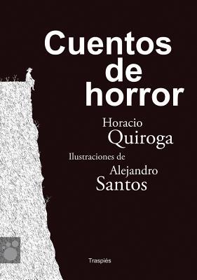 Cuentos de horror (Vagamundos. Libros ilustrados) (Spanish Edition)