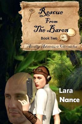 Rescue from the Baron (Airship Adventure Chronicles #2)