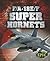 F/A-18E/F Super Hornets (Epic Books: Military Vehicles)