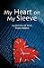 My Heart on My Sleeve: 14 S...