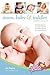 Mum, Baby & Toddler by Jan Murray