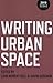 Writing Urban Space