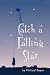 Catch a Falling Star