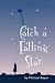 Catch a Falling Star
