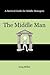 The Middle Man: A Survival ...