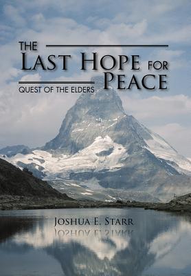 The Last Hope for Peace: Quest of the Elders