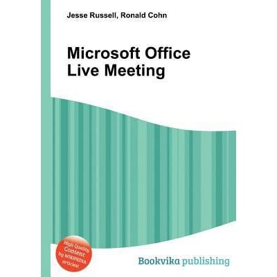 Microsoft Office Live Meeting By Jesse Russell
