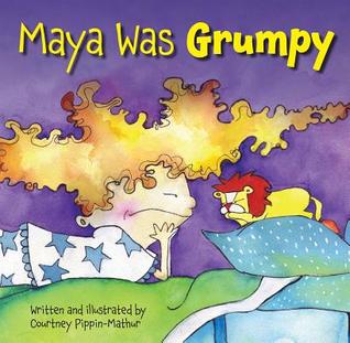 Maya Was Grumpy (Hardcover)