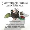 Jack the Jackdaw and Friends by Kathleen Stevens