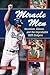 Miracle Men: Hershiser, Gib...