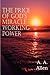 The Price of God's Miracle Working Power