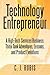 Technology Entrepreneur by C.J. Rubis Technology Entrepreneur by C.J. Rubis