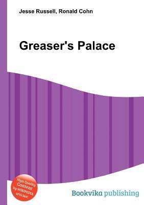 Greaser's Palace (Paperback)