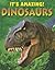 Dinosaurs (It's Amazing!)