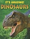 Dinosaurs (It's Amazing!)