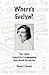 Where's Evelyn?: The 1953 babysitter's kidnapping that shook the nation