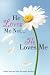 He Loves Me Not...He Loves Me