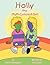 Holly the Multi-Colored Girl by Marcia Puzzanghera