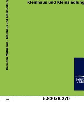 Kleinhaus und Kleinsiedlung